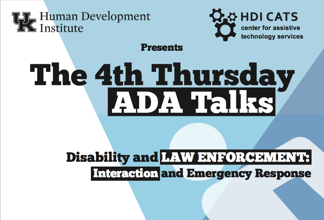 ADA Talks flyer for September on Disability and Law Enforcement