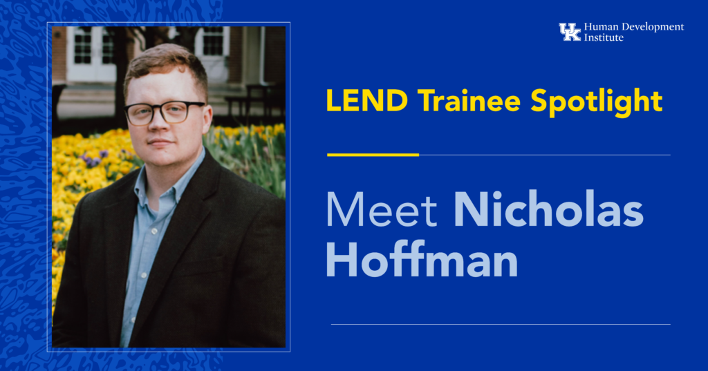 KYLEND Trainee Spotlight: Nicholas Hoffman