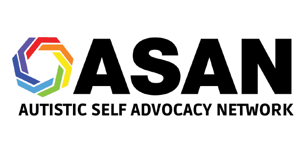 Autistic Self Advocacy Network (ASAN)