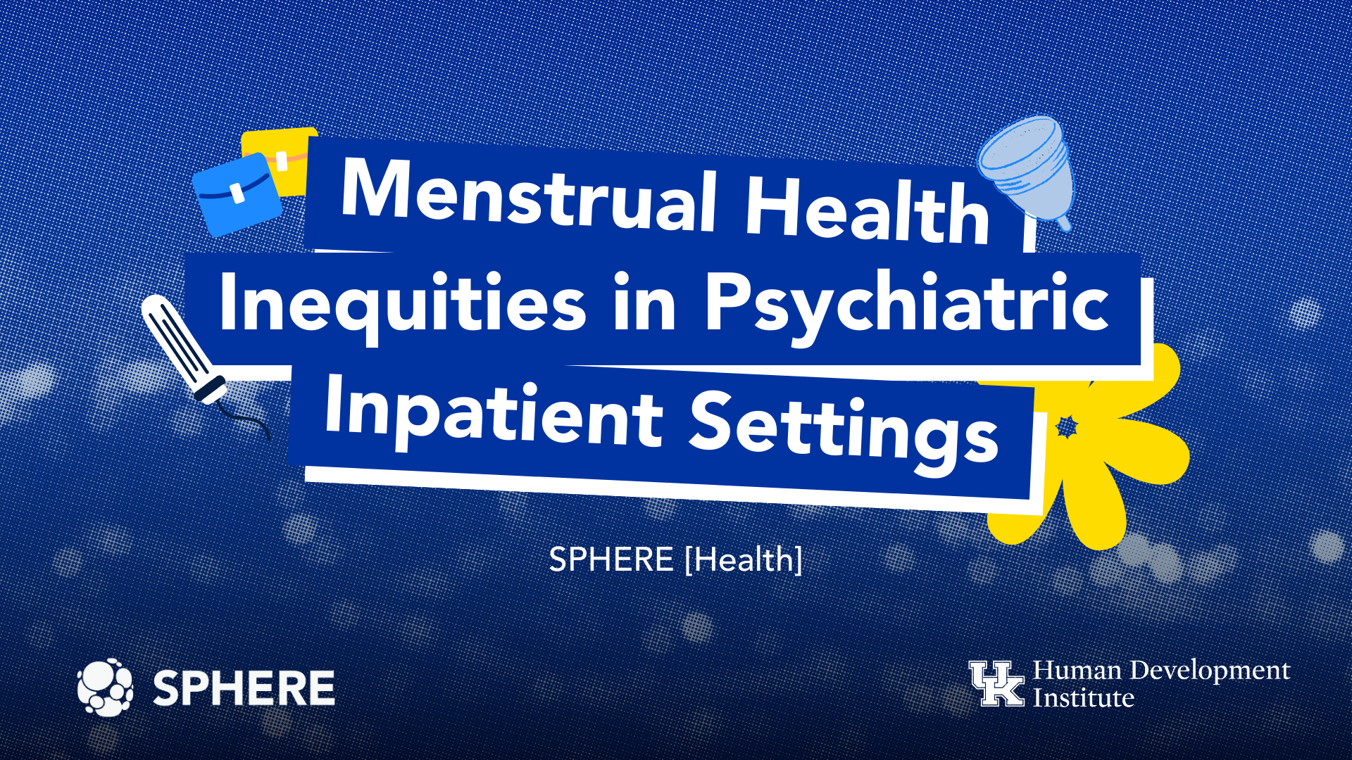 Menstrual Health Inequities in Psychiatric Inpatient Settings